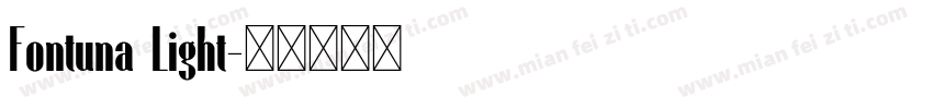 Fontuna Light字体转换